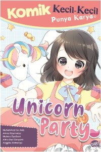 Image of Komik Kecil-Kecil Punya Karya: Unicorn Party