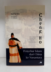 Image of Cheng Ho: Penyebar Islam dari China ke Nusantara
