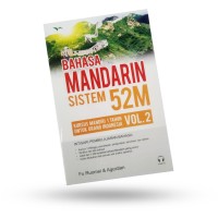Image of Bahasa Mandarin Sistem 52M: Kursus Mandiri 1 Tahun untuk Orang Indonesia Vol. 2