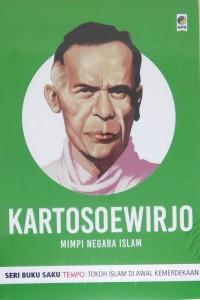Image of Kartosoewirjo: Mimpi Negara Islam