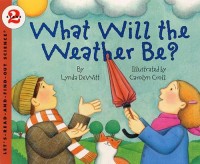 Image of What Will the Weather Be?