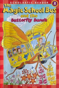 Image of The Magic School Bus and the Butterfly Bunch
