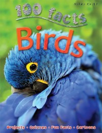 Image of 100 Facts: Birds