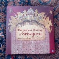 Image of The Ancient Heritage of Sriwijaya Dalam Kemilau Songket & Perkawinan Adat