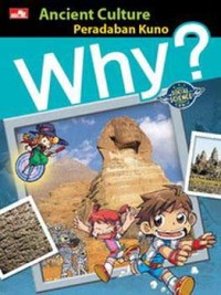 Image of Why? Ancient Culture (Peradaban Kuno)