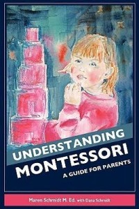 Image of Understanding Montessori: A Guide for Parents