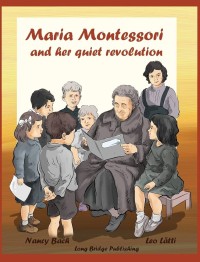Image of Maria Montessori and Her Quiet Revolution