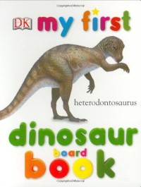 Image of My First: Dinosaur Board Book