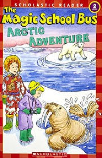 Image of The Magic School Bus: Arctic Adventure