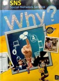 Image of Why? SNS (Social Network Service)