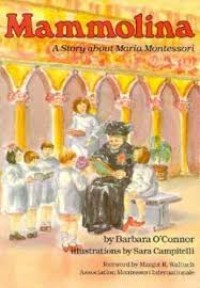 Image of Mammolina: A Story About Maria Montessori