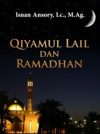 Image of Qiyamul Lail dan Ramadhan