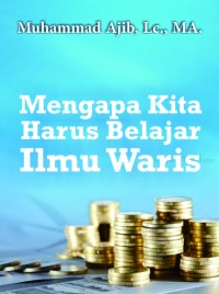 Image of Mengapa Kita Harus Belajar Ilmu Waris?