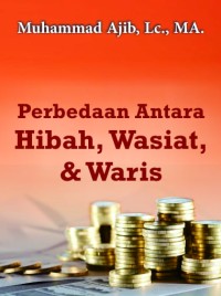 Image of Perbedaan Antara Hibah Wasiat & Waris