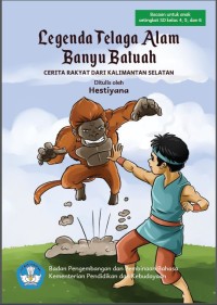 Image of Legenda Telaga Alam Banyu Batuah:Cerita Rakyat dari Kalimantan Selatan