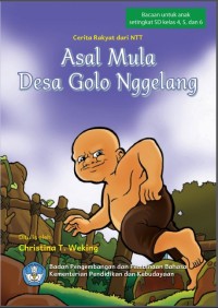 Image of Asal Mula Desa Golo Nggelang:Cerita Rakyat dari NTT