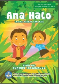 Image of Ana Halo:Cerita Rakyat dari Nusa Tenggara Timur