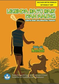 Image of Legenda Batu Babi dan Anjing :Cerita Rakyat dari Kalimantan Tengah