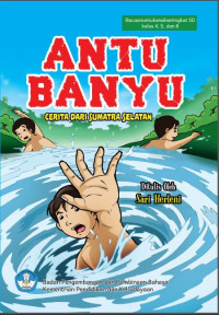 Image of Antu Banyu:Cerita Rakyat dari Sumatera Selatan