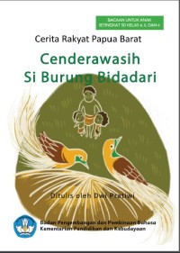 Image of Cenderawasih Si Burung Bidadari:Cerita Rakyat Papua Barat