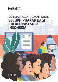 Image of Derajat Pemahaman Publik:Sebuah Pijakan Bagi Kolaborasi SDGs Indonesia