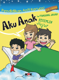 Image of Pendidikan Anti Korupsi Kelas 1 SD: Aku anak bertanggung jawab, disiplin, jujur
