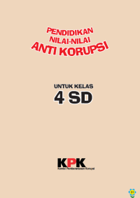 Image of Pendidikan Nilai-Nilai Anti Korupsi untuk Kelas 4 SD