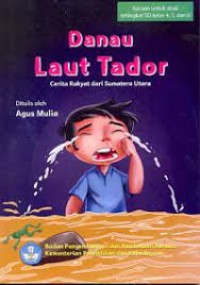 Image of Danau Laut Tador:Cerita Rakyat dari Sumatra Utara