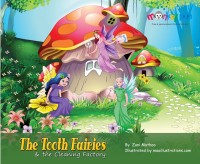 Image of The Tooth Fairies & the Cleaning Factory